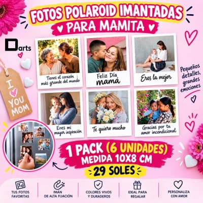 PACK 6 FOTOS IMANTADAS "PARA MAMITA" POLAROID 10X8
