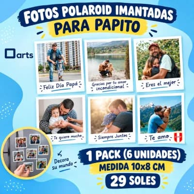 PACK 6 FOTOS IMANTADAS "PARA PAPITOS" POLAROID 10X8